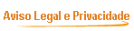 Aviso Legal e Privacidade